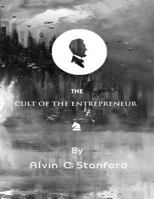 Cult of the Entrepreneur: Trick or Treat 047334128X Book Cover