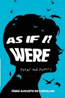 As if it were: Poems and Poetry B0BW2H5M4C Book Cover