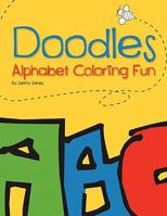 Doodles: Alphabet Coloring Fun 1452090858 Book Cover