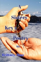 A Sisters key's Poetry 1034486659 Book Cover