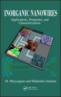 Inorganic Nanowires: Applications, Properties, and Characterization 1420067826 Book Cover