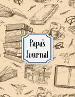 Papa's Journal: A Guided Journal For Grandfathers - Memories For The Grandchildren 1073743594 Book Cover