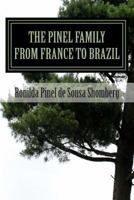 The Pinel Family: From France to Brazil 1492766844 Book Cover