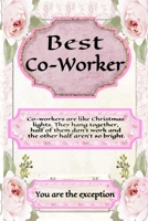 Best Co-Worker: Let them say My Favorite Coworker Gave me this Book | Notebooks - Address Book | Funny notebook Appreciation Gift | Blank Journal ... Office Humor (Office Humor Publishers) 1713285851 Book Cover