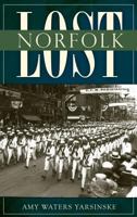 Lost Norfolk 1596298502 Book Cover