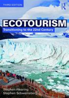 Ecotourism: Transitioning to the 22nd Century 113820210X Book Cover