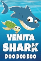 Venita: Venita Shark Doo Doo Doo Notebook Journal For Drawing or Sketching Writing Taking Notes, Custom Gift With The Girls Name Venita 167043544X Book Cover