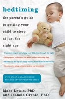 Bed Timing: The "When-To" Guide to Helping Your Child to Sleep 1554680476 Book Cover
