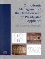Orthodontic Management of the Dentition with the Preadjusted Appliance 0723432651 Book Cover