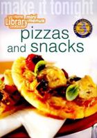 Make It Tonight: Pizzas and Snacks (Cole"S Home Library Cookbooks) 1564262049 Book Cover
