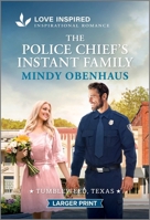 The Police Chief's Instant Family: An Uplifting Inspirational Romance 1335230513 Book Cover