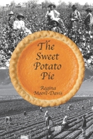 The Sweet Potato Pie B084DFZHFG Book Cover
