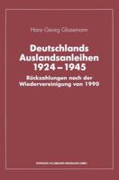 Deutschlands Auslandsanleihen 1924-1945 3409140387 Book Cover