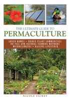 The Ultimate Guide to Permaculture 1616086440 Book Cover