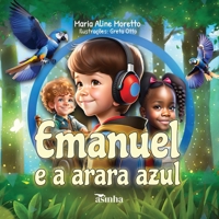 Emanuel e a arara azul (Portuguese Edition) B0DPNPMJ2J Book Cover