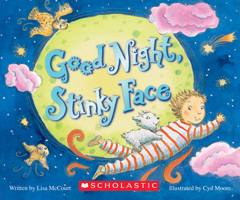 Goodnight, Stinky Face 0545905923 Book Cover