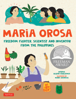 Maria Orosa Freedom Fighter: Scientist and Inventor from the Philippines 0804855323 Book Cover