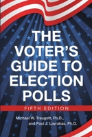 The Voter's Guide to Election Polls 1483459160 Book Cover