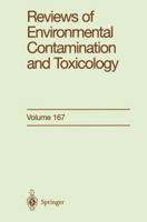 Reviews of Environmental Contamination and Toxicology, Volume 167: Continuation of Residue Reviews 146127026X Book Cover