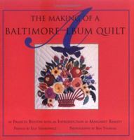 The Making of a Baltimore Album Quilt 1881320456 Book Cover