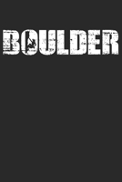 Boulder: 6 x 9 (A5) Graph Paper Squared Notebook - Distressed Look Bouldering Journal Gift For Boulderers (108 Pages) 1671557131 Book Cover