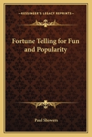 Fortune Telling for Fun and Popularity 0517462982 Book Cover