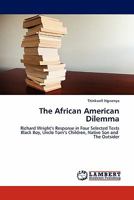The African American Dilemma 3844382437 Book Cover