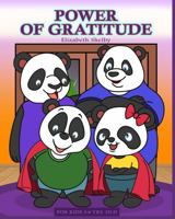 Power of Gratitude for Kids 3-6 Years Old Elizabeth Shelby: Thankful Thoughts : a Journey into Gratitude for Preschool , Kindergarten, and Elementary Children 1951921232 Book Cover
