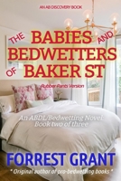 The Babies And Bedwetters Of Baker Street (Rubber Pants Version): An ABDl/nappy/bedwetting story B0DSG4Z54Y Book Cover