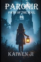 Paroniria: Path of the Soul B0FGX2RFY6 Book Cover