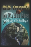 Hole of a Billion Knives: The Odyssey of Dr. Paul Price 1688983015 Book Cover