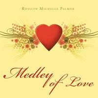 Medley of Love 1469186160 Book Cover