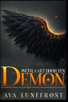 Aangeraakt door een demon: Een Dark Paranormale Romance met Soul Bond (Dutch Edition) B0FKHBX1BY Book Cover