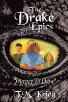 Journey to Qara (The Drake Epics) 1687604819 Book Cover