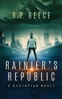 Rainier's Republic 0989986829 Book Cover