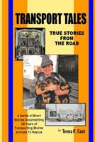 Transport Tales: : True Stories From The Road 1732846405 Book Cover