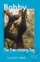 Bobby The Tree climbing Dog 1897493614 Book Cover