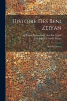 Histoire Des Beni Zeiyan: Rois De Tlemcen 1022529013 Book Cover