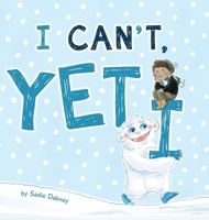 I Can't Yeti B0CQ2YLKDD Book Cover
