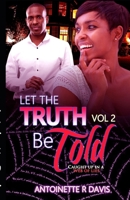 Let the Truth Be Told B0FDFW2RQP Book Cover