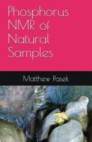 Phosphorus NMR of Natural Samples 1717918735 Book Cover