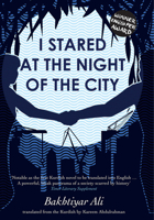 I Stared at the Night of the City 1859641253 Book Cover
