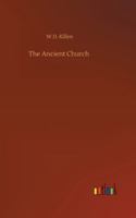 The Ancient Church 3752364033 Book Cover