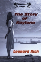 The Story of Kaylona 1716195047 Book Cover