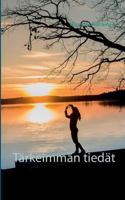 Tärkeimmän tiedät 9523304224 Book Cover