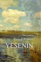 The collected poems of Yesenin 0970580304 Book Cover