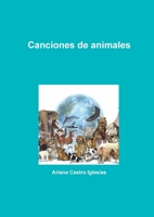 Canciones de animales (Spanish Edition) 1446615413 Book Cover