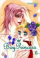 Boy Princess, Volume 6 1600090354 Book Cover