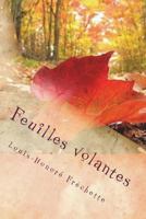 Feuilles Volantes (Classic Reprint) 153478327X Book Cover