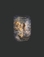 When The World Chose Her (The Falepion Trilogy) B0GKG2L3R4 Book Cover